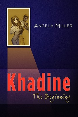 Khadine: The Beginning