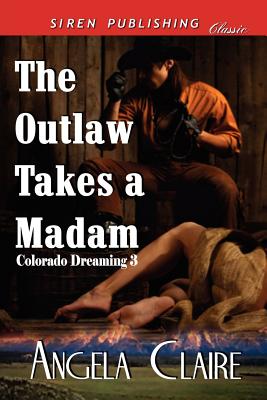 The Outlaw Takes a Madam