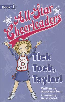 All-Star Cheerleaders, Tick Tock, Taylor!