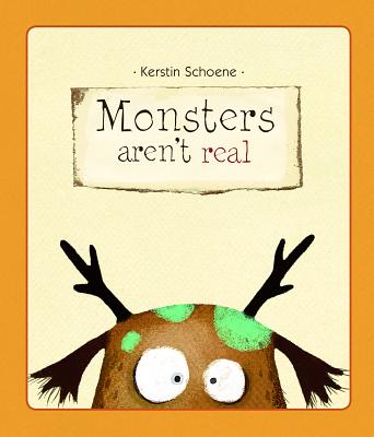 Monsters Aren't Real