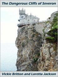 The Dangerous Cliffs of Severon