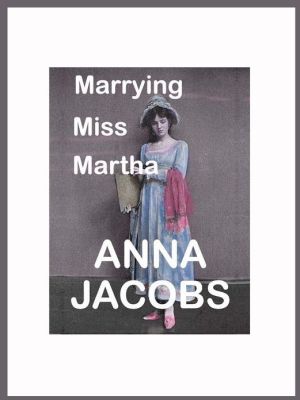 Marrying Miss Martha