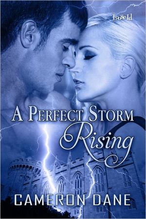 A Perfect Storm Rising
