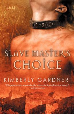 Slave Master's Choice