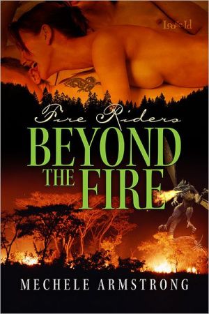 Beyond the Fire