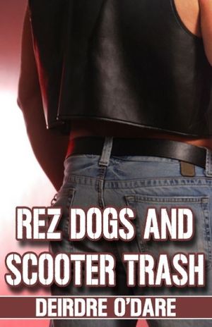 Rez Dogs And Scooter Trash