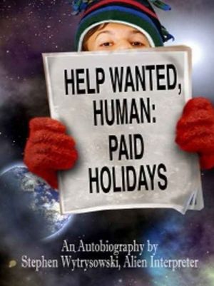 Help Wanted: Human: Paid Holidays