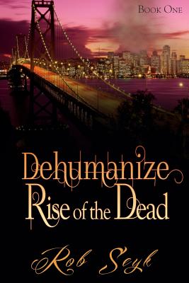Dehumanize: Rise of the Dead