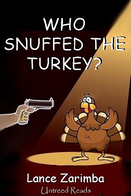 Who Snuffed the Turkey?