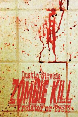 Zombie Kill: Predator or Prey?