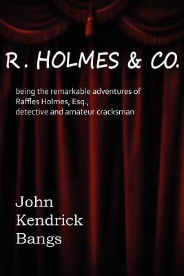 R. Holmes & Co.