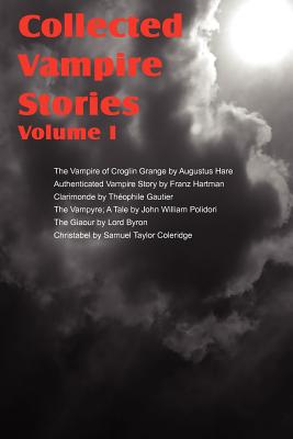 Collected Vampire Stories Volume I