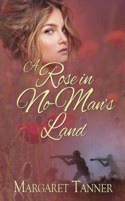 A Rose in No-Man's Land
