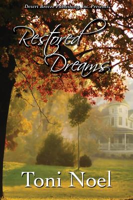 Restored Dreams