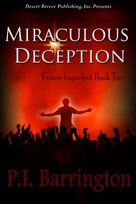 Miraculous Deception
