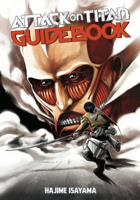 Attack on Titan Guidebook: INSIDE & OUTSIDE: Volume 1