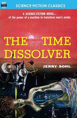 The Time Dissolver