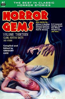 Horror Gems, Volume Thirteen, Clark Ashton Smith and Others