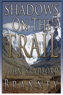 Shadows on the Trail