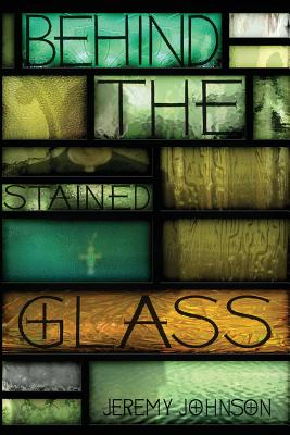 Behind the Stained Glass