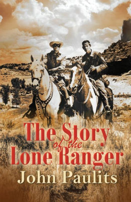 The Story of the Lone Ranger