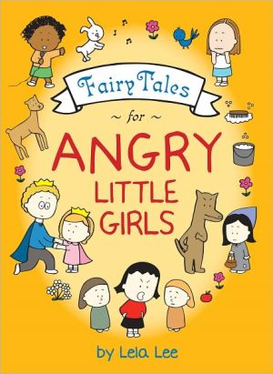 Fairy Tales for Angry Little Girls