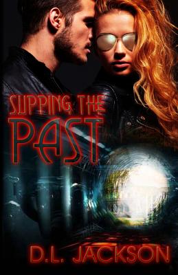 Slipping the Past