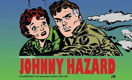 Johnny Hazard The Newspaper Dailies Volume Eight