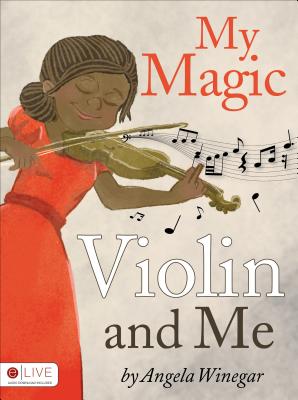 My Magic Violin and Me