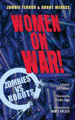Zombies Vs Robots: Women on War!