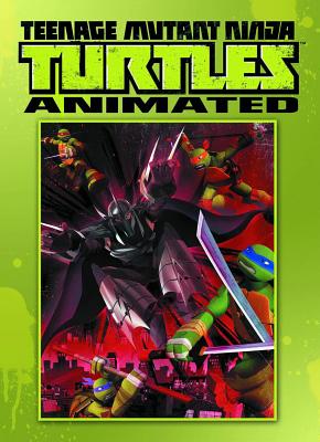 Teenage Mutant Ninja Turtles Animated Volume 1