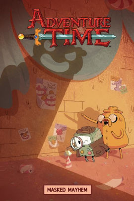 Adventure Time Original Graphic Novel Vol. 6: Masked Mayhem
