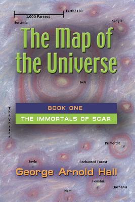 The Map of the Universe: Book One of the Immortals of Scar