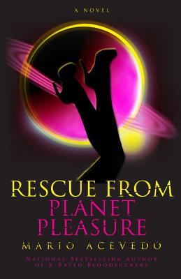 Rescue from Planet Pleasure