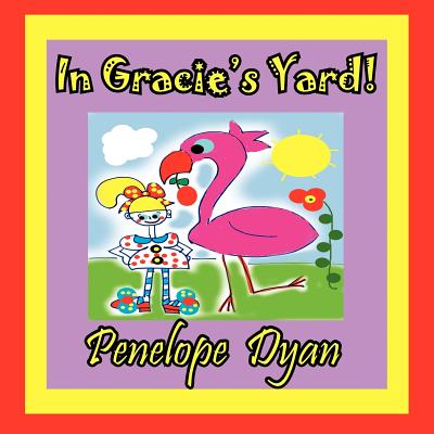 In Gracie's Yard!