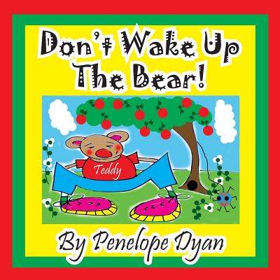 Don't Wake Up the Bear!