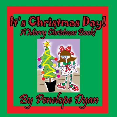 It's Christmas Day! a Merry Christmas Book