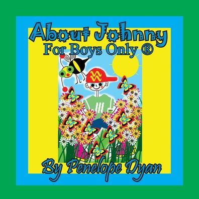 About Johnny --- For Boys Only