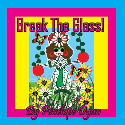 Break The Glass!
