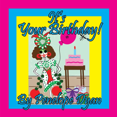It's Your Birthday!