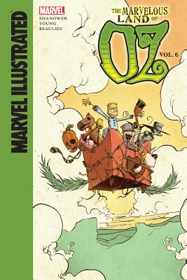 Marvelous Land of Oz: Vol. 6