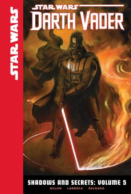 Star Wars: Shadows and Secrets: Volume 5