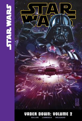 Star Wars: Vader Down: Volume 2
