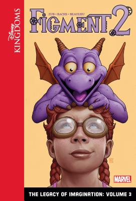 Figment 2: The Legacy of Imagination: Volume 3