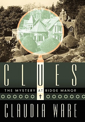 Clues: The Mystery at Ridge Manor