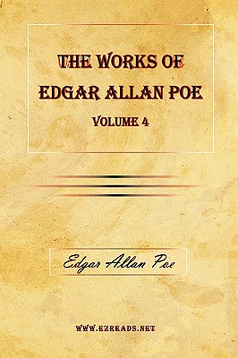 The Works of Edgar Allan Poe Vol. 4