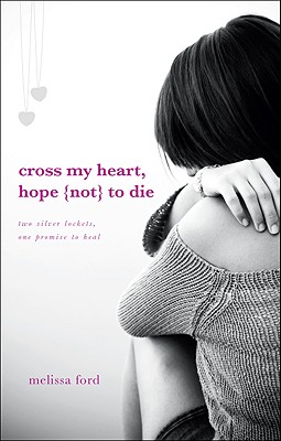 Cross My Heart, Hope