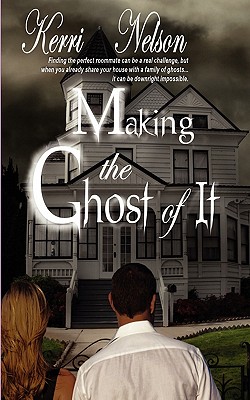 Making the Ghost of It