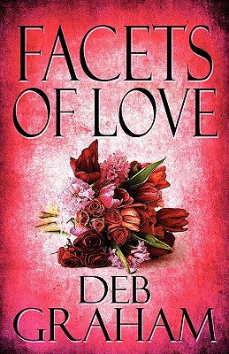Facets of Love