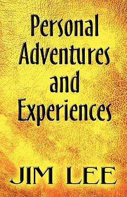 Personal Adventures And Experiences